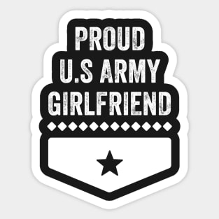 Proud us army girlfriend Sticker